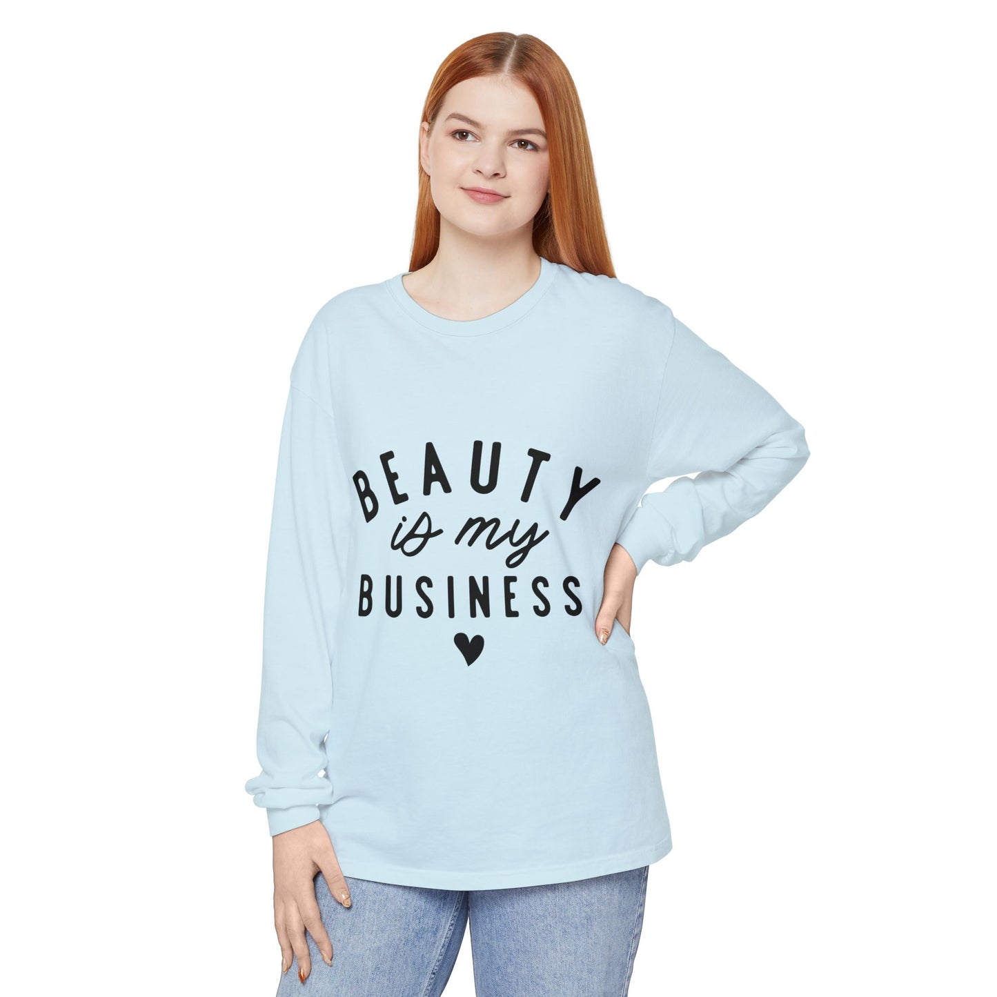 Beauty is My Business Long Sleeve T-Shirt