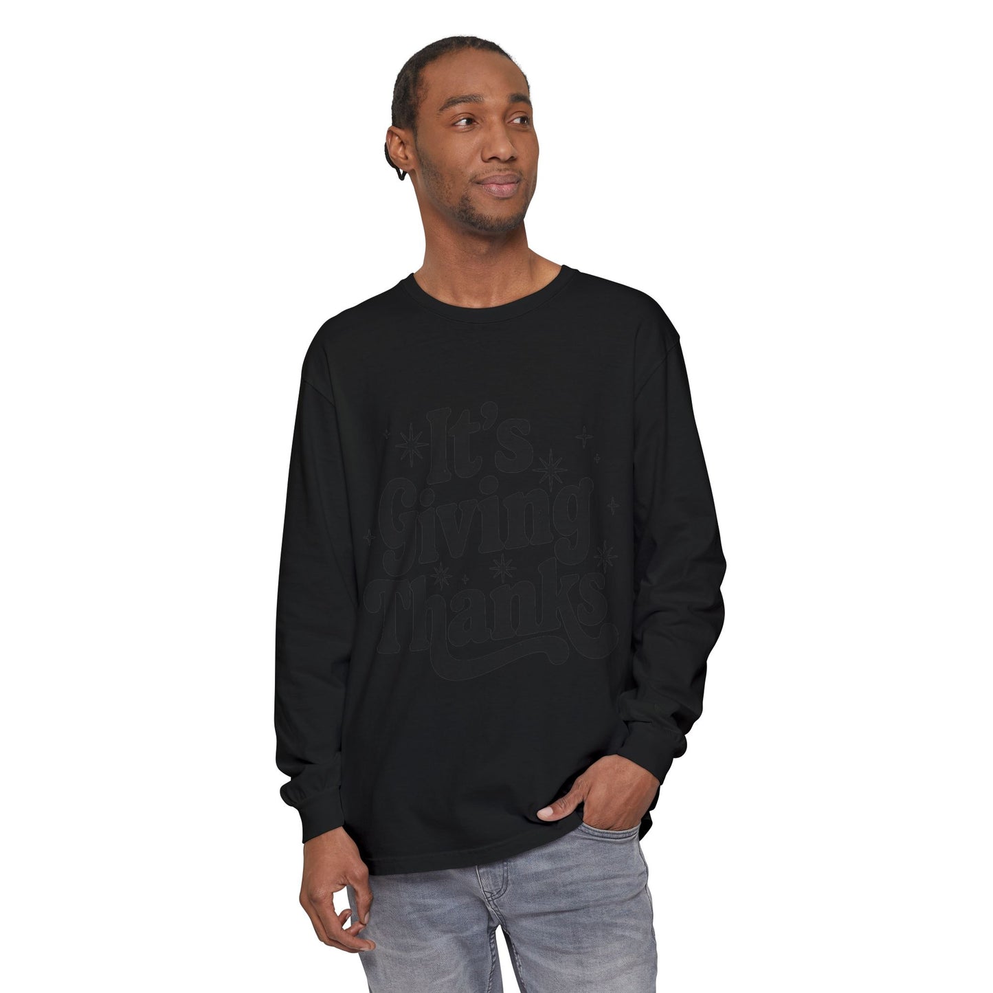 It’s Giving Thanks Long Sleeve T-Shirt