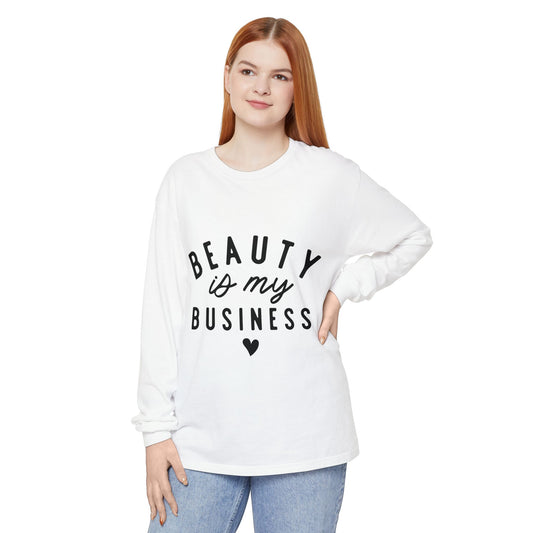 Beauty is My Business Long Sleeve T-Shirt