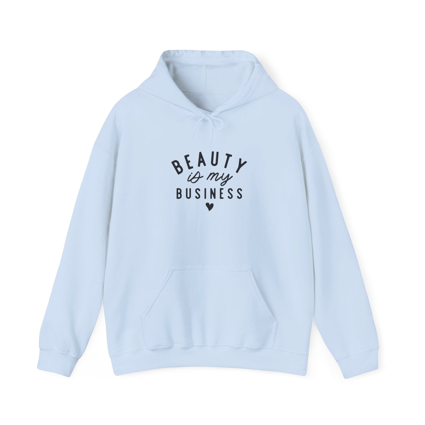 Beauty is My Business Unisex Hooded Sweatshirt