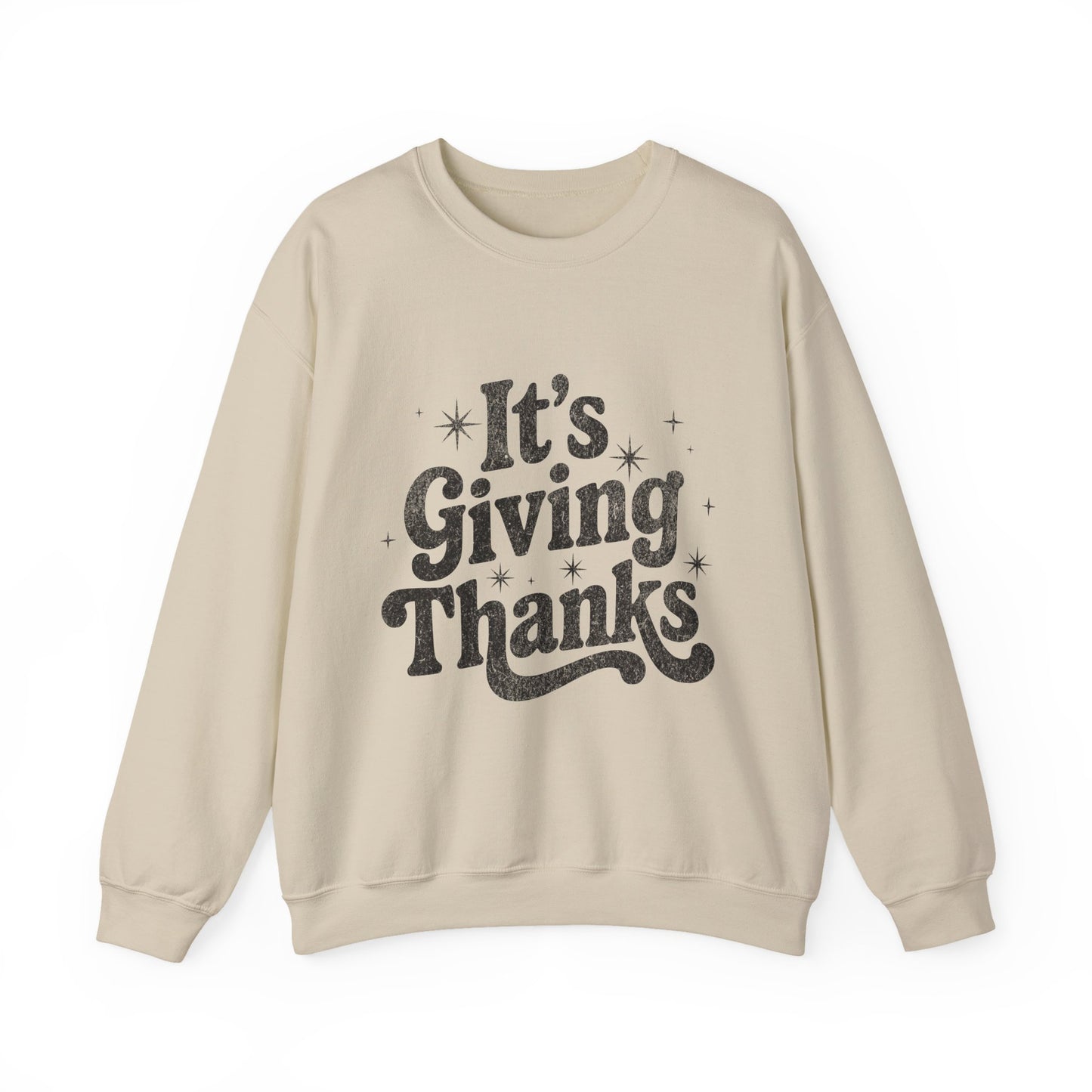 It’s Giving Thanks Sweatshirt