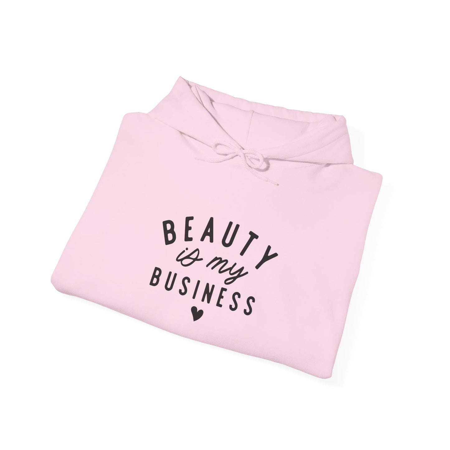 Beauty is My Business Unisex Hooded Sweatshirt