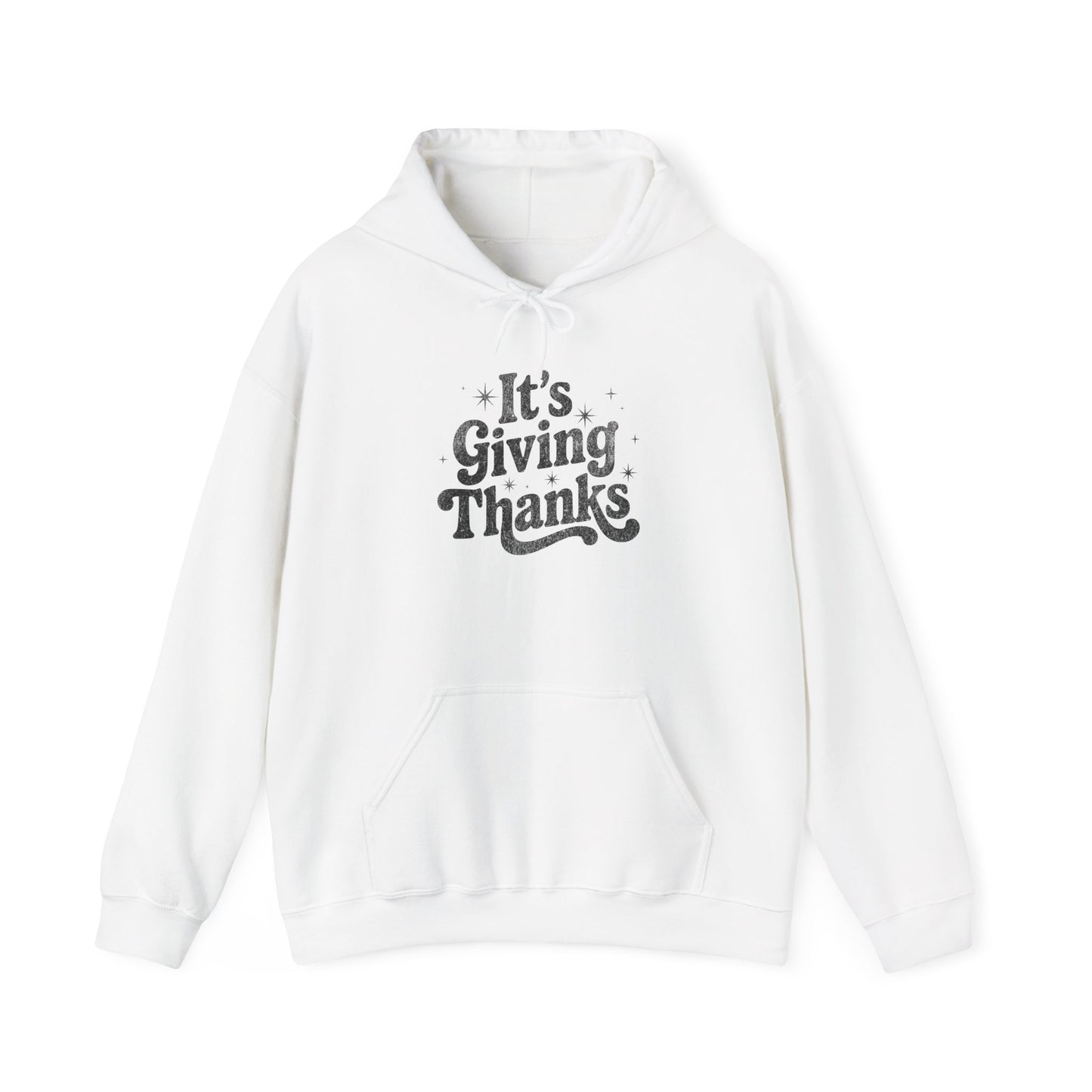 It’s Giving Thanks Unisex Hoodie