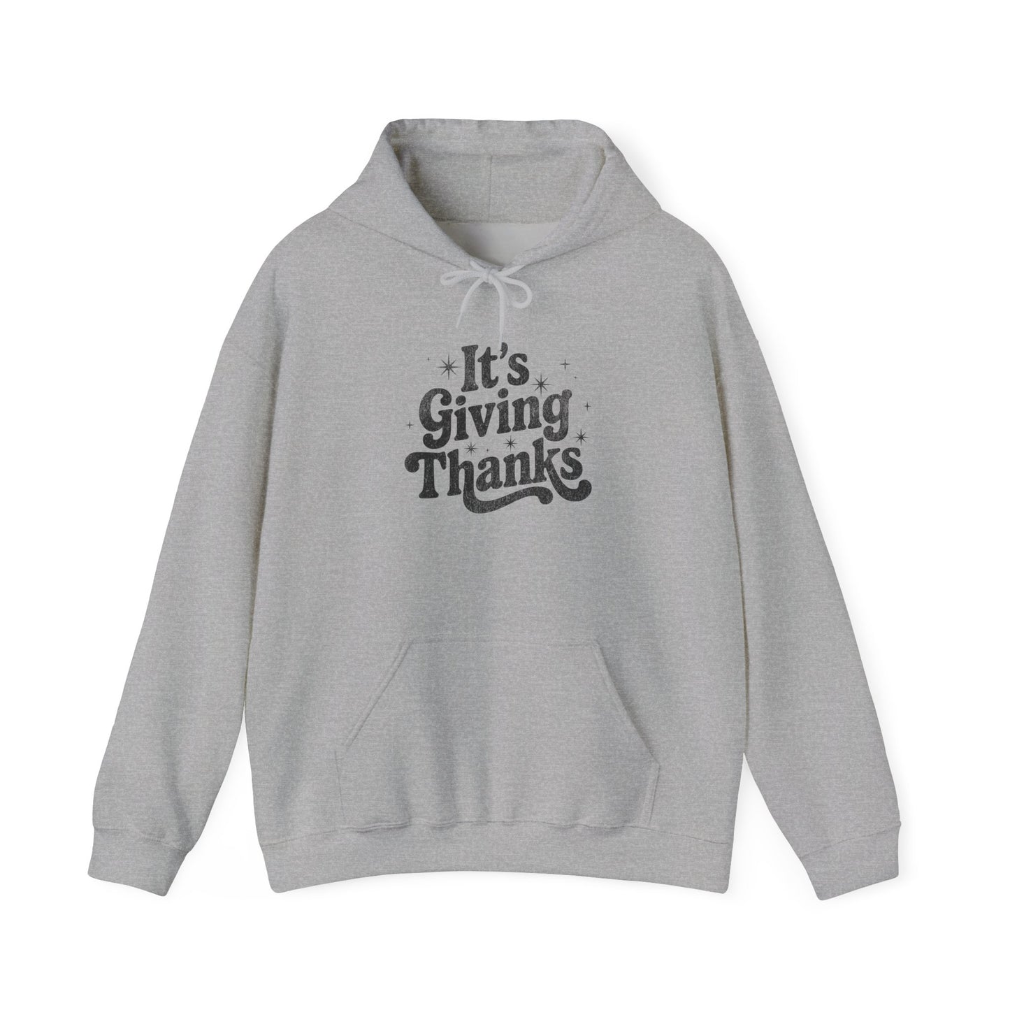 It’s Giving Thanks Unisex Hoodie