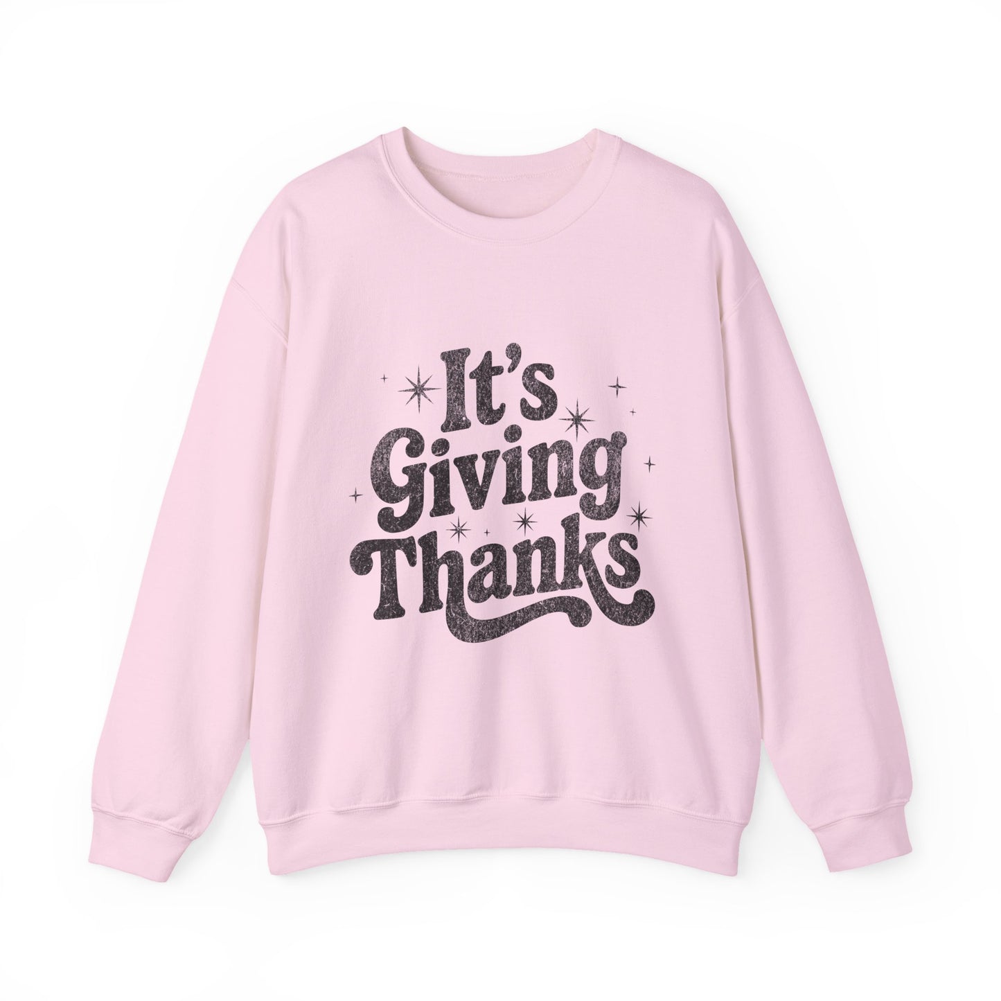 It’s Giving Thanks Sweatshirt