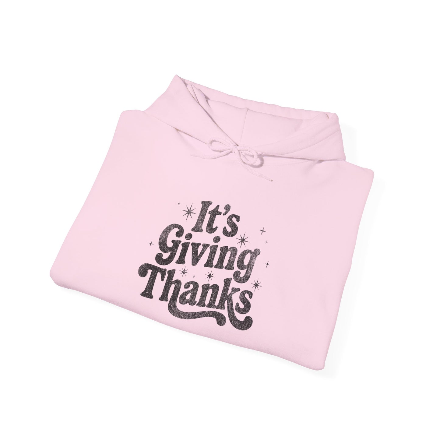 It’s Giving Thanks Unisex Hoodie